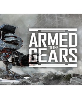 Armed to the Gears Steam Key GLOBAL